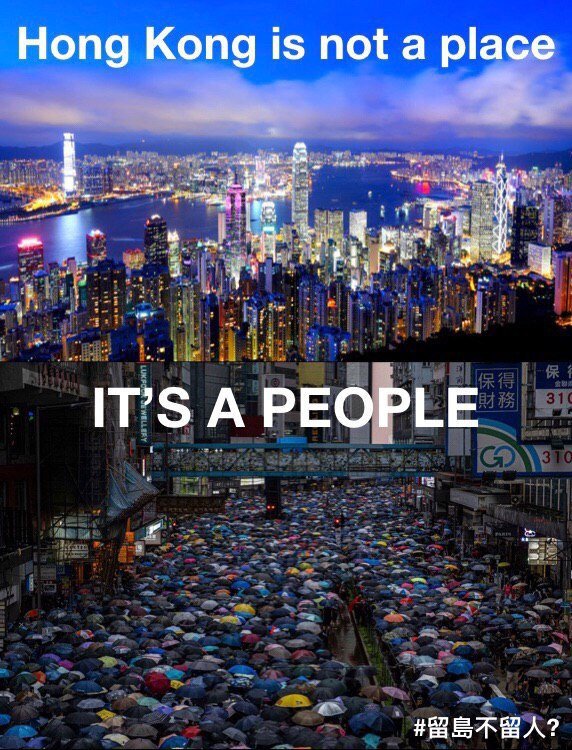 Two photos. The top photo, of the Hong Kong skyline, is captioned, "Hong Kong is not a place". The bottom image, of a street filled during a peaceful march, reads "IT'S A PEOPLE". Hashtag in the corner, in Chinese: "Leaving the island but not the people?"